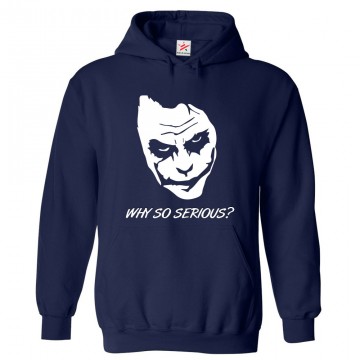 Why So Serious? Classic Unisex Kids and Adults Pullover Hoodie for Sci-Fi Movie Fans								 									 									